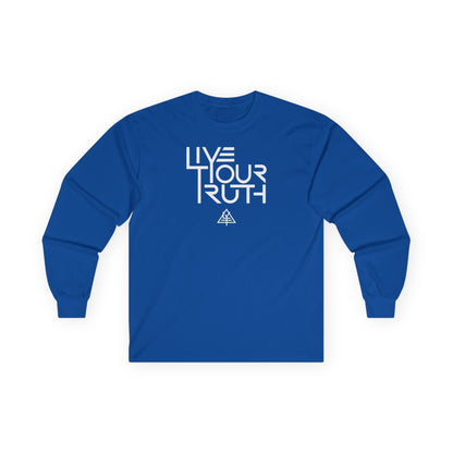 Live Your Truth Unisex Long Sleeve Tee
