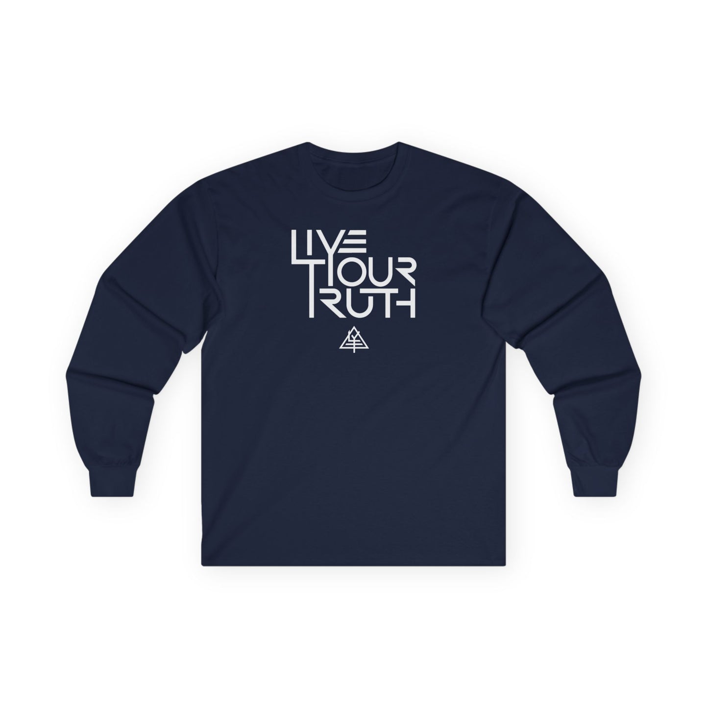 Live Your Truth Unisex Long Sleeve Tee