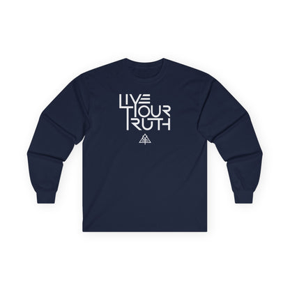 Live Your Truth Unisex Long Sleeve Tee