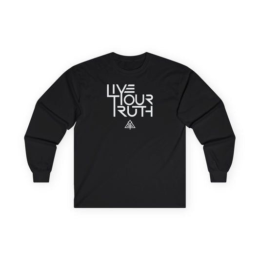Live Your Truth Unisex Long Sleeve Tee